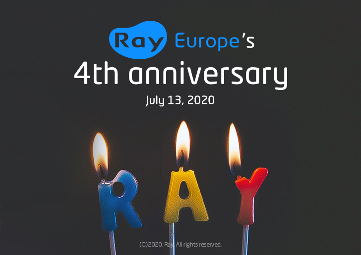 Ray Europe’s 4th Anniversary 